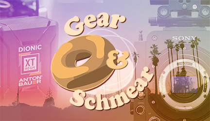 Gear & Schmear: Anton Bauer Dionic XTs Featuring Sony VENICE