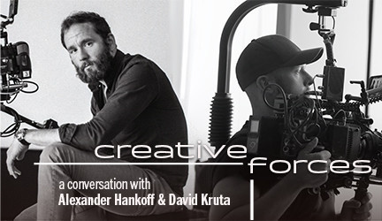 Creative Forces Online: Alexander Hankoff & David Kruta